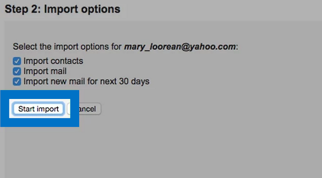 Clicking on the Start import button in the Yahoo account. 
